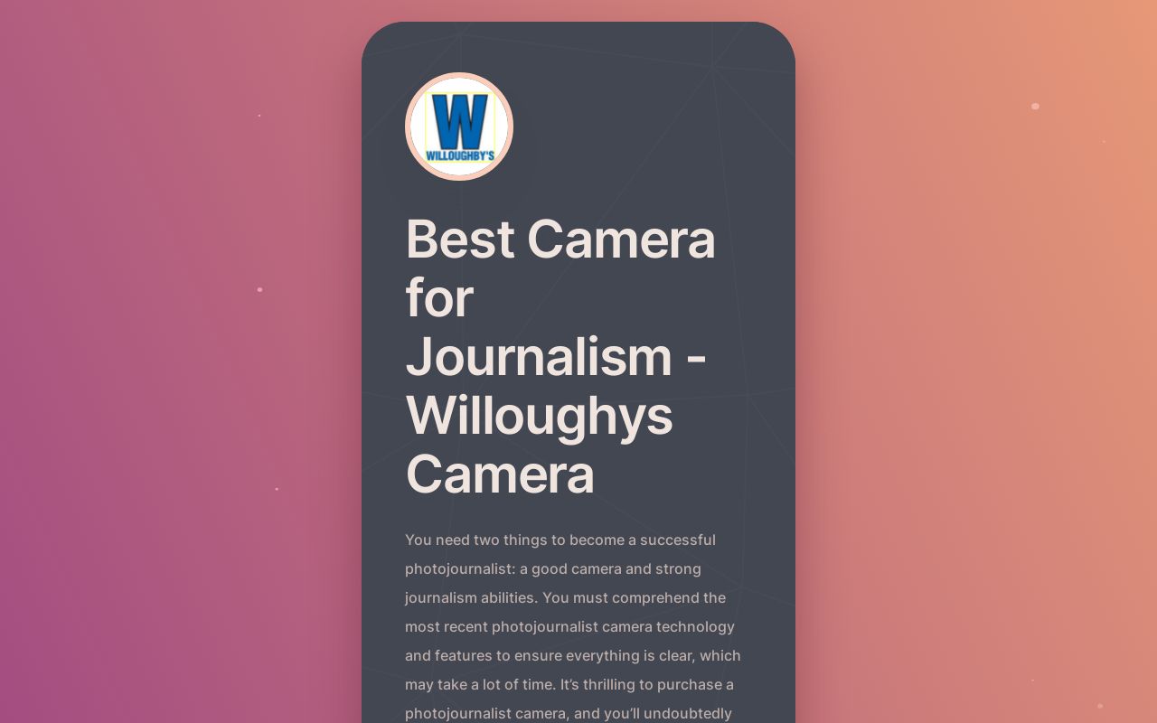 Best Camera for Journalism Willoughys Camera